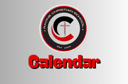 Racine Christian School Calendar